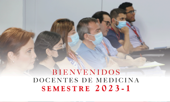 Bienvenidos Docentes de Medicina 2023-1